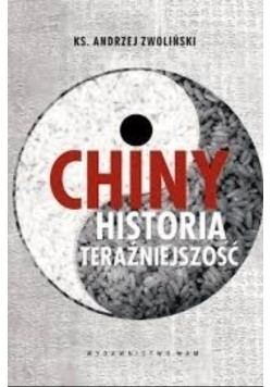 Chiny historia teraźniejszości