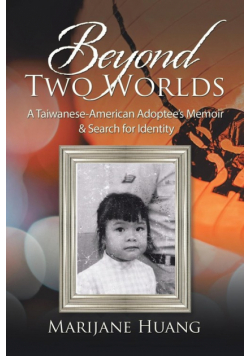 Beyond Two Worlds