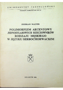 Polimorfizm akcentowy jednosylabowych rzeczowników rodzaju męskiego w języku serbochorwackim