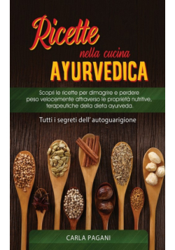 Ricette Nella Cucina Ayurvedica