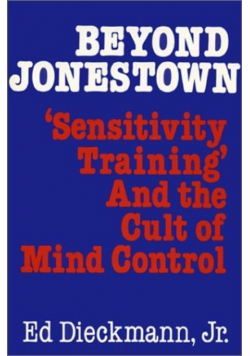 Sensitivity training and the cult of Mind Control