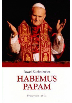 Habemus papam - Paweł Zuchniewicz