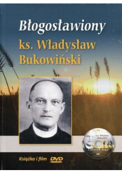 Błogosławiony ks Władysław Bukowiński z DVD