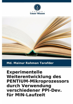 Experimentelle Weiterentwicklung des PENTIUM-Mikroprozessors durch Verwendung verschiedener PPI-Dev. für MIN-Laufzeit