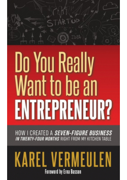Do You Really Want to be an Entrepreneur?