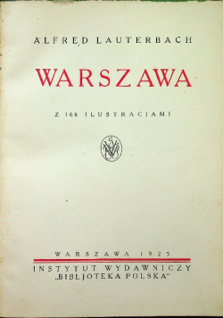 Warszawa z 166 ilustracjami 1925 r.