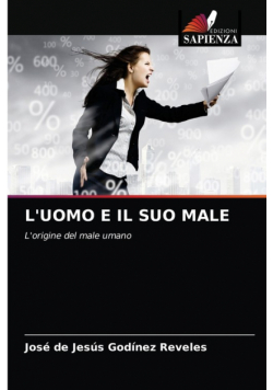 L'uomo E Il Suo Male