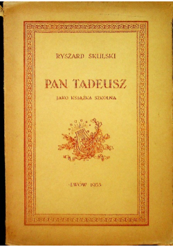 Pan Tadeusz jako książka szkolna 1935 r.