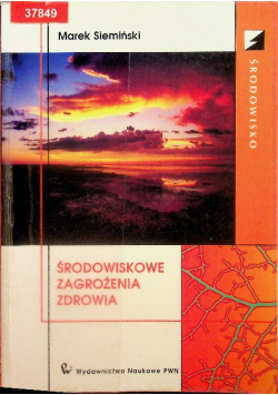 Środowiskowe zagrożenia zdrowia