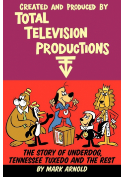 Created and Produced by Total Television Productions