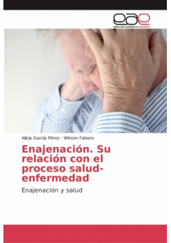 Enajenación. Su relación con el proceso salud-enfermedad