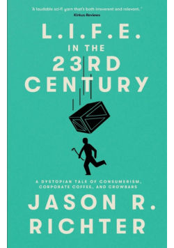 L.I.F.E. in the 23rd Century