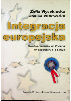 Integracja europejska Dostosowania w Polsce w dziedzinie polityk