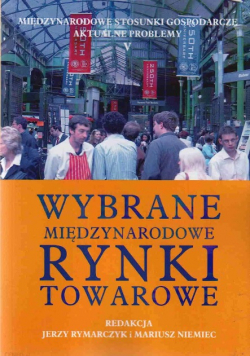 Wybrane międzynarodowe rynki towarowe
