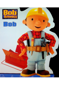 Bob Budowniczy