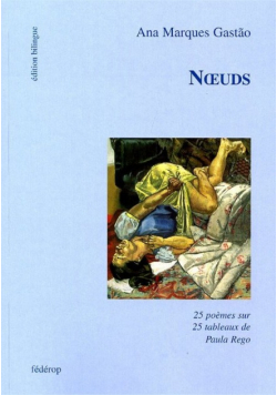 Noedus 25 poems sur 25 tableaux de Paula Rego
