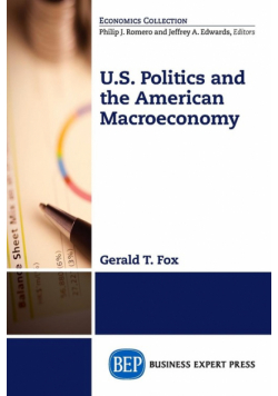 U.S. Politics and the American Macroeconomy