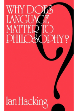 Why Does Language Matter to Philosophy?