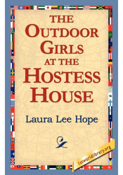 The Outdoor Girls at the Hostess House