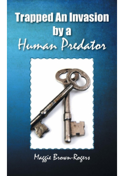 Trapped An Invasion by a Human Predator