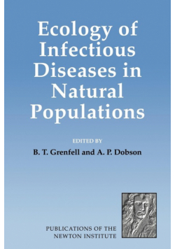 Ecology of Infectious Diseases in Natural Populations