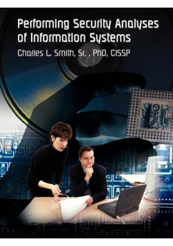 Performing Security Analyses of Information Systems