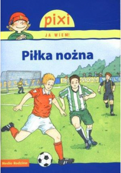 Pixi Ja wiem! - Piłka nożna