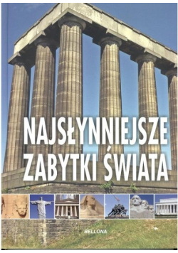 Najsłynniejsze zabytki świata
