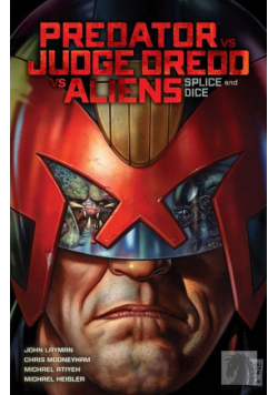 Predator vs Judge Dredd vs Aliens - Dziel i plącz