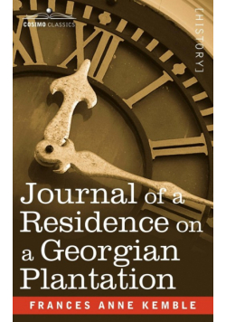 Journal of a Residence on a Georgian Plantation