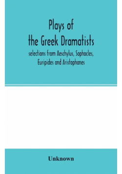 Plays of the Greek dramatists