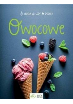 Owocowe - lody, desery, ciasta