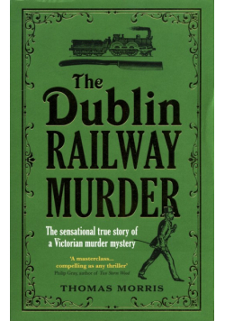 The Dublin Railway Murder
