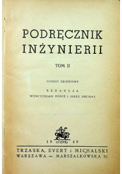 Podręcznik inżynierii tom II 1949 r.