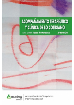 Acompañamiento Terapéutico Y Clínica De Lo Cotidiano 2ª Edición