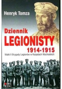 Dziennik legionisty 1914 - 1915