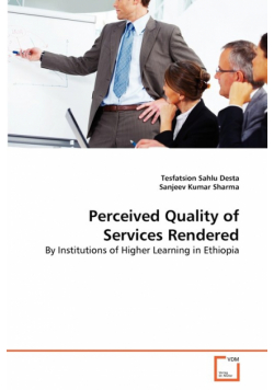 Perceived Quality of Services Rendered