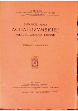 Samorząd miast Achai Rzymskiej Arkadya Messenia Lakonia 1925 r.
