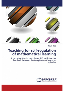 Teaching for self-regulation of mathematical learning