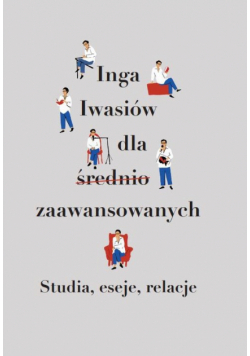 Inga Iwasiów dla średnio zaawansowanych