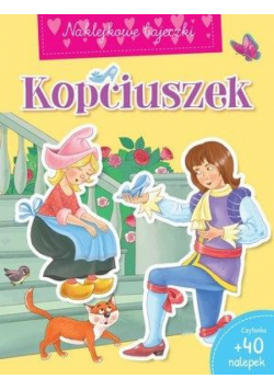 Naklejkowe bajeczki. Kopciuszek