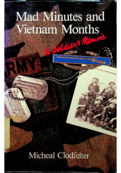 Mad minutes and vietnam months clodfelter