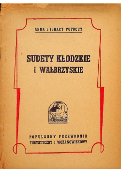 Sudety Kłodzkie i Wałbrzyskie 1947 r.