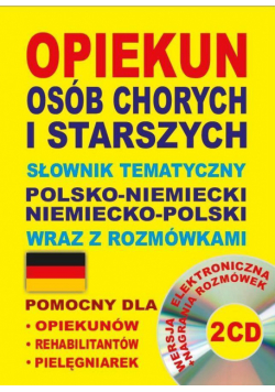 Opiekun osób chorych i starszych. pol-niemiecki+CD