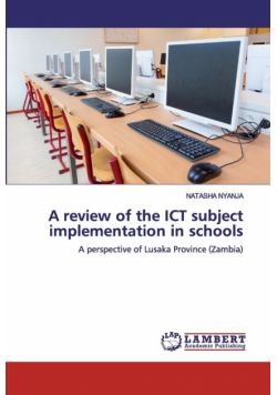 A review of the ICT subject implementation in schools