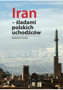 Iran śladami polskich uchodźców TW