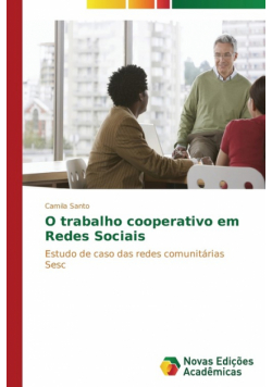 O trabalho cooperativo em Redes Sociais