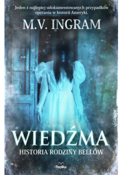 Wiedźma. Historia rodziny Bellów