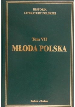 Historia Literatury Polskiej Tom VII Część 1 Młoda Polska