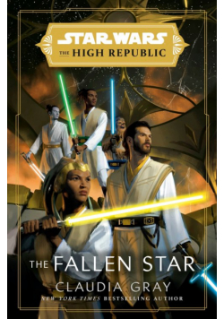 Star Wars The Fallen Star (The High Republic)